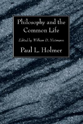 Immagine del venditore per Philosophy and the Common Life: The Twelfth Annual Knoles Lectures (Paperback or Softback) venduto da BargainBookStores