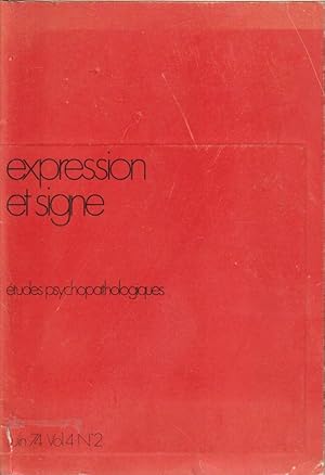 Seller image for Expression et signe. - tudes psychopathologiques. - Vol. 4 - N 2 for sale by PRISCA