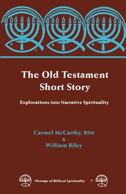 Image du vendeur pour The Old Testament Short Story: Explorations Into Narrative Spirituality (Paperback or Softback) mis en vente par BargainBookStores