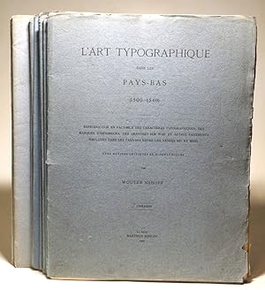 L'Art typographique dans les Pays-Bas pendant les années 1500 à 1540. Zusammen 229 Tafeln aus den...