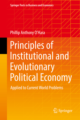 Seller image for Principles of Institutional and Evolutionary Political Economy: Applied to Current World Problems (Paperback or Softback) for sale by BargainBookStores