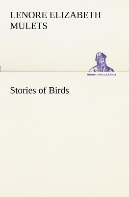 Imagen del vendedor de Stories of Birds (Paperback or Softback) a la venta por BargainBookStores