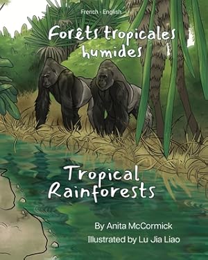 Seller image for Tropical Rainforests (French-English): For�ts tropicales humides (Paperback or Softback) for sale by BargainBookStores