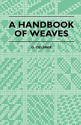 Seller image for A Handbook of Weaves (Paperback or Softback) for sale by BargainBookStores