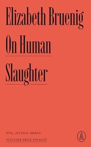 Seller image for On Human Slaughter : Evil, Justice, Mercy for sale by GreatBookPrices