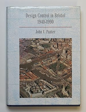 Imagen del vendedor de Design Control in Bristol 1940-1990 a la venta por Our Kind Of Books