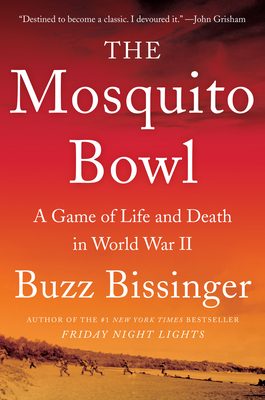 Seller image for The Mosquito Bowl: A Game of Life and Death in World War II (Paperback or Softback) for sale by BargainBookStores
