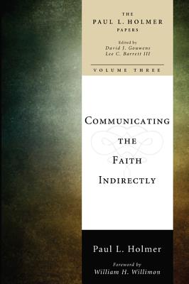 Bild des Verkufers fr Communicating the Faith Indirectly (Hardback or Cased Book) zum Verkauf von BargainBookStores