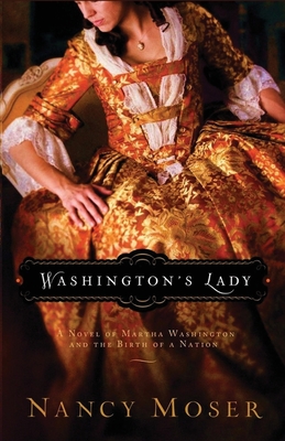 Seller image for Washington's Lady: A Novel of Martha Washington and the Birth of a Nation (Paperback or Softback) for sale by BargainBookStores