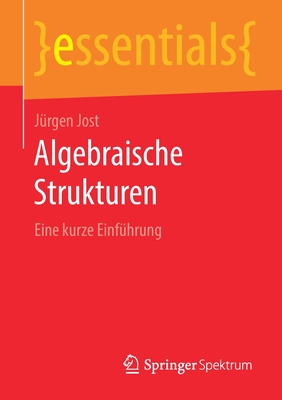 Immagine del venditore per Algebraische Strukturen: Eine Kurze Einf�hrung (Paperback or Softback) venduto da BargainBookStores