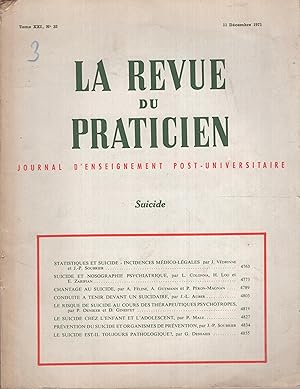 Immagine del venditore per La Revue du Praticien. - Journal d'Enseignement Post-Universitaire. - Tome XXI - N 32 - Suicide. venduto da PRISCA