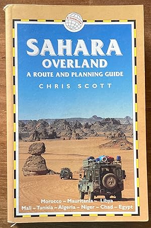 Sahara Overland: A Route and Planning Guide
