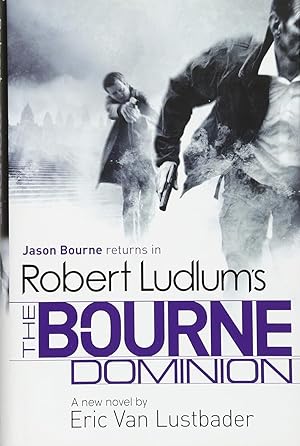 Bild des Verkufers fr Robert Ludlum's The Bourne Dominion zum Verkauf von Paul Brown