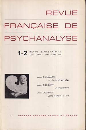 Image du vendeur pour Revue Franaise de Psychanalyse - Tome XXXVII - N 1-2 mis en vente par PRISCA