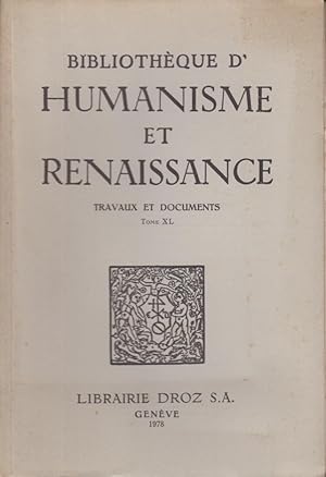 Imagen del vendedor de Bibliothque d'Humanisme et Renaissance. - Travaux et Documents - Tome XL - N 2 a la venta por PRISCA