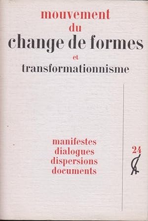 Imagen del vendedor de Change. - N 24 - Mouvement du change de formes et transformationnisme. a la venta por PRISCA