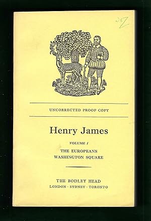 Bild des Verkufers fr THE BODLEY HEAD HENRY JAMES. VOLUME I: The Europeans; Washington Square (Uncorrected Proof Copy) zum Verkauf von Chaucer Bookshop ABA ILAB