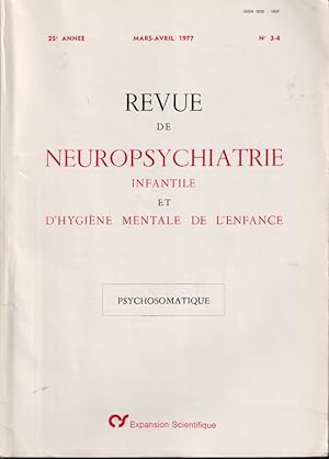 Image du vendeur pour Revue de Neuropsychiatrie Infantile et d'Hygine Mentale de l'Enfance. - 25 Anne - N 3-4 - Psychosomatique. mis en vente par PRISCA