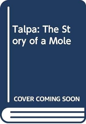 Seller image for Talpa: The Story of a Mole for sale by WeBuyBooks