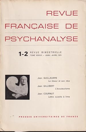 Image du vendeur pour Revue Franaise de Psychanalyse - Tome XXXVII - N 1-2 mis en vente par PRISCA