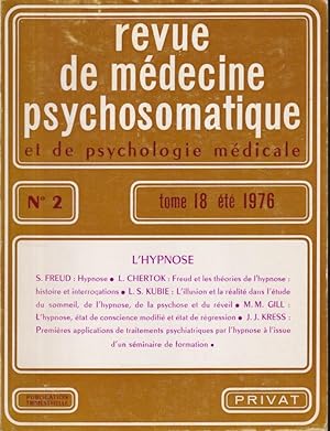 Imagen del vendedor de Revue de mdecine psychosomatique et de psychologie mdicale. - Tome 18 - N 2 - L'Hypnose. a la venta por PRISCA