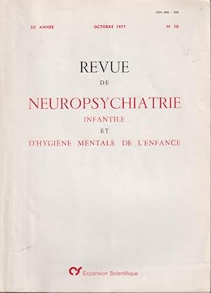 Image du vendeur pour Revue de Neuropsychiatrie Infantile et d'Hygine Mentale de l'Enfance. - 25 Anne - N 10 mis en vente par PRISCA