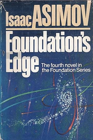 Imagen del vendedor de Foundation's Edge (The fourth novel in the Foundation Series) a la venta por A Cappella Books, Inc.