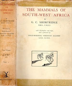 The Mammals of South-West Africa: a Biological Account of the Forms Occurring in that Region (in ...