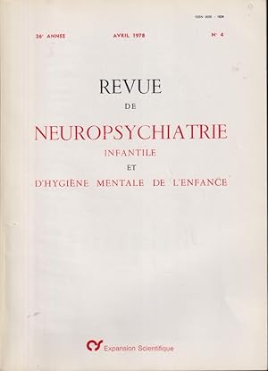 Image du vendeur pour Revue de Neuropsychiatrie Infantile et d'Hygine Mentale de l'Enfance. - 26 Anne - N 4 mis en vente par PRISCA