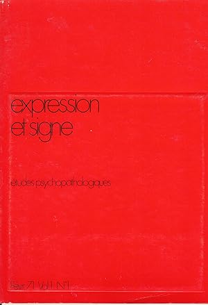 Immagine del venditore per Expression et signes - tudes psychopathologiques - Fvrier 1971 - Vol. 1, N 1 venduto da PRISCA