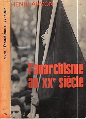 Bild des Verkufers fr L'Anarchisme au XXe sicle zum Verkauf von PRISCA