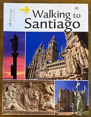 Seller image for Walking to Santiago for sale by Molly's Brook Books