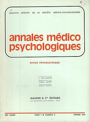 Bild des Verkufers fr Annales Mdico Psychologiques - Revue Psychiatrique - Bulletin Officiel de la Socit Mdico-Psychologique - 129 Anne - Tome 1 - N 2 zum Verkauf von PRISCA