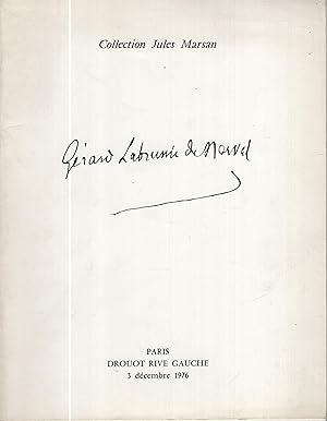 Image du vendeur pour Collection Jules Marsan : exceptionnel ensemble de manuscrits de Grard de Nerval : posies, oevres et traductions, rcits de voyage, lettres d'amour  Jenny Colon . [etc.]. mis en vente par PRISCA