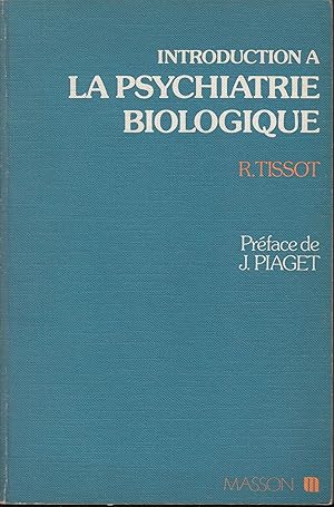 Immagine del venditore per Introduction  la psychiatrie biologique venduto da PRISCA