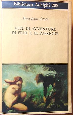 Vite di avventure di fede e di passione