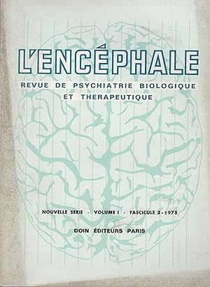 Image du vendeur pour L'Encphale. - Revue de Psychiatrie Biologique et Thrapeutique. - Nouvelle srie - Volume I - Fascicule 2. mis en vente par PRISCA