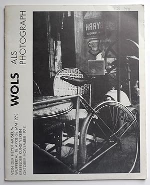 Seller image for Wols Als PhotographKrefelder Kunstverein ; Von Der Heydt-Museum Wuppertal . Der ausstellung in wuppertal, vom 18. april -28. mai 1978 und in krefeld, von okt. - nov. 1978. . for sale by Roe and Moore