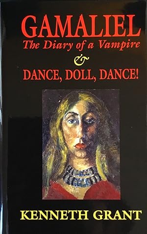 Image du vendeur pour GAMALIEL The Diary of a Vampire & DANCE, DOLL, DANCE! mis en vente par OUTSIDER ENTERPRISES