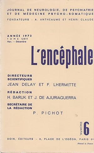 Seller image for L'encphale - Journal de Neurolgie, de Psychiatrie et de Mdecine Psycho-Somatique. - Anne 1973 - Tome LXII - Nov/Dc. - N 6. for sale by PRISCA