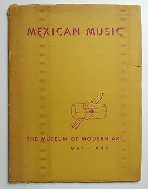 Mexican Music--as part of the exhibition: Twenty Centuries of Mexican Art, The Museum of Modern A...