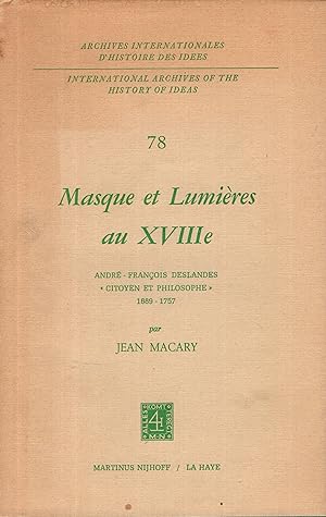 Seller image for Masque et lumires au XVIII : Andr Franois Delandes, "citoyen et philosophe" (1689-1757) for sale by PRISCA