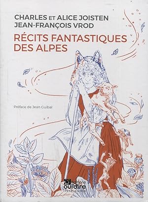 Image du vendeur pour Rcits fantastiques des Alpes mis en vente par Bloody Bulga