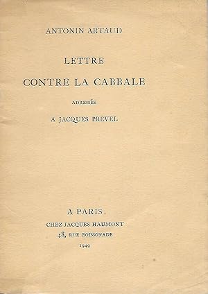 Lettre contre La Cabbale adressée à Jacques Prevel.