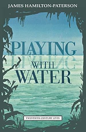 Imagen del vendedor de Playing with Water: Passion and Solitude on a Philippine Island (Twentieth Century Lives) a la venta por WeBuyBooks