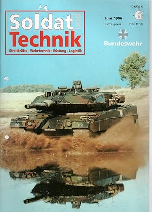 Bild des Verkufers fr Soldat und Technik Zeitschrift fr Wehrtechnik, Rstung und Logistik. 39. Jhg., Heft 6 Juni 1996 zum Verkauf von Antiquariat Jterbook, Inh. H. Schulze