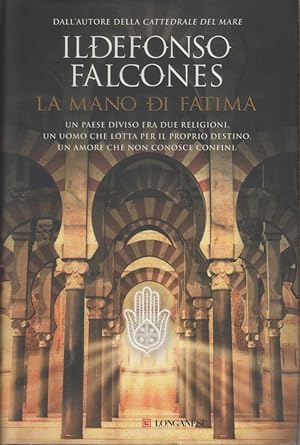 Imagen del vendedor de La mano di Fatima - Ildefonso Falcones a la venta por libreria biblos