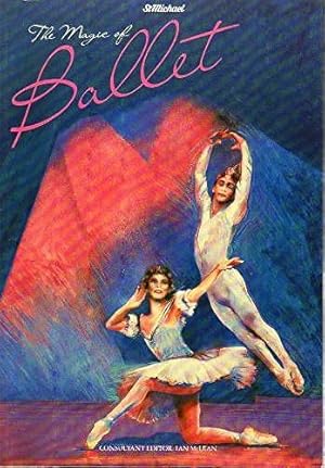 Bild des Verkufers fr The Magic of Ballet zum Verkauf von WeBuyBooks