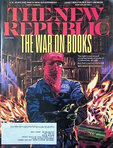 Imagen del vendedor de The New Republic, April 2023 (Cover Story, "The War on Books") a la venta por Armadillo Books