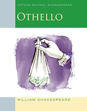 Bild des Verkufers fr Othello: Oxford School Shakespeare (Oxford School Shakespeare Series) zum Verkauf von ZBK Books